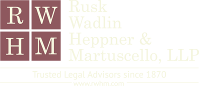 Rusk, Wadlin, Heppner & Martuscello, LLP Celebrating 150 years
